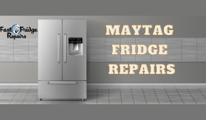 Maytag Fridge Repairs
